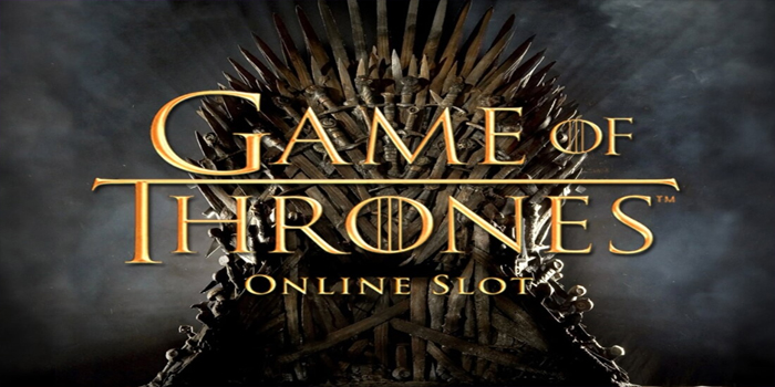 Cara Mudah Mendapatkan Jackpot Bermain Slot Game of Thrones