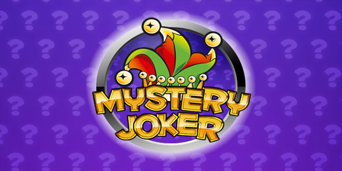 Tips Ampuh Memenangkan Permainan Slot Mystery Joker​